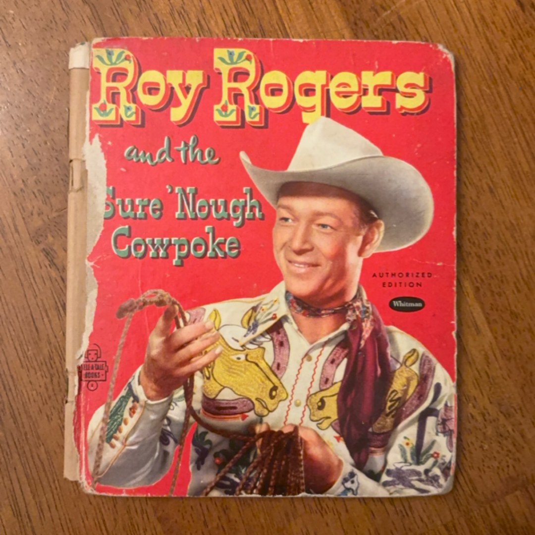 Roy Rogers and the Sure ‘Nough Cowpoke