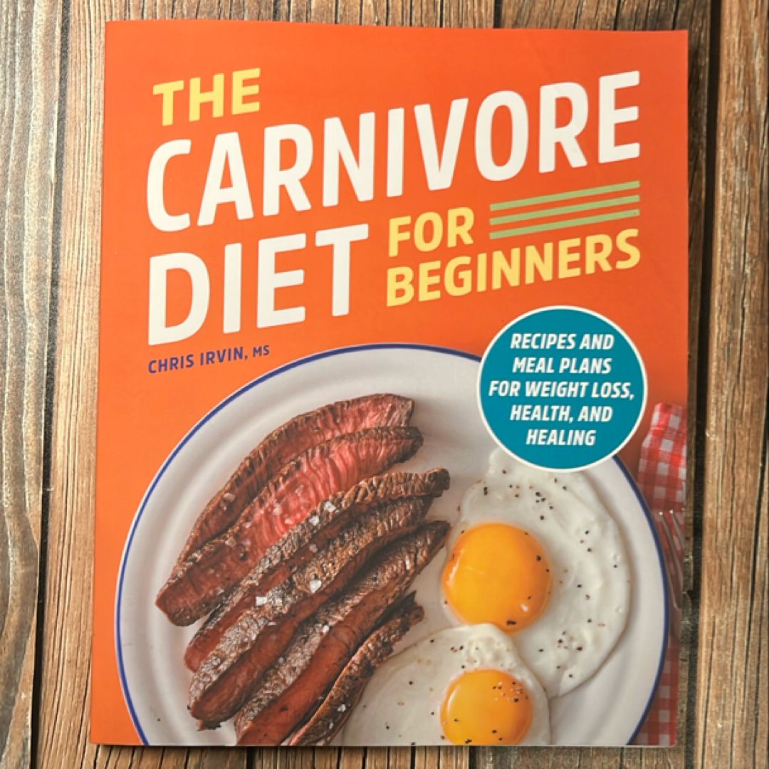 The Carnivore Diet for Beginners