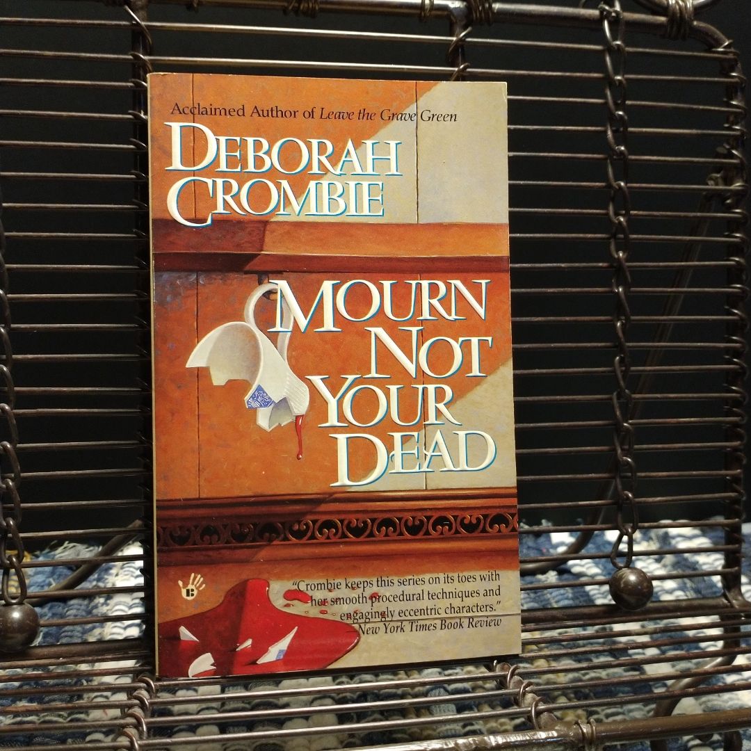 Mourn Not Your Dead