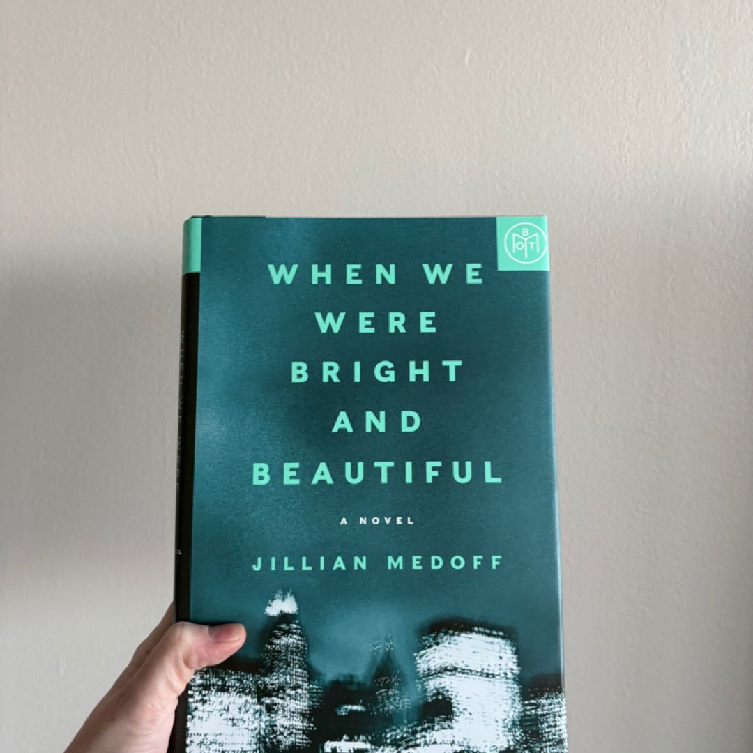 When We Were Bright and Beautiful