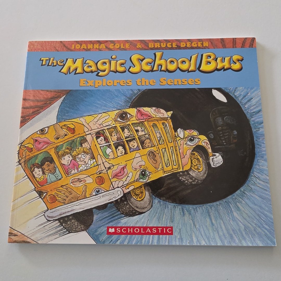 The Magic School Bus Explores the Senses