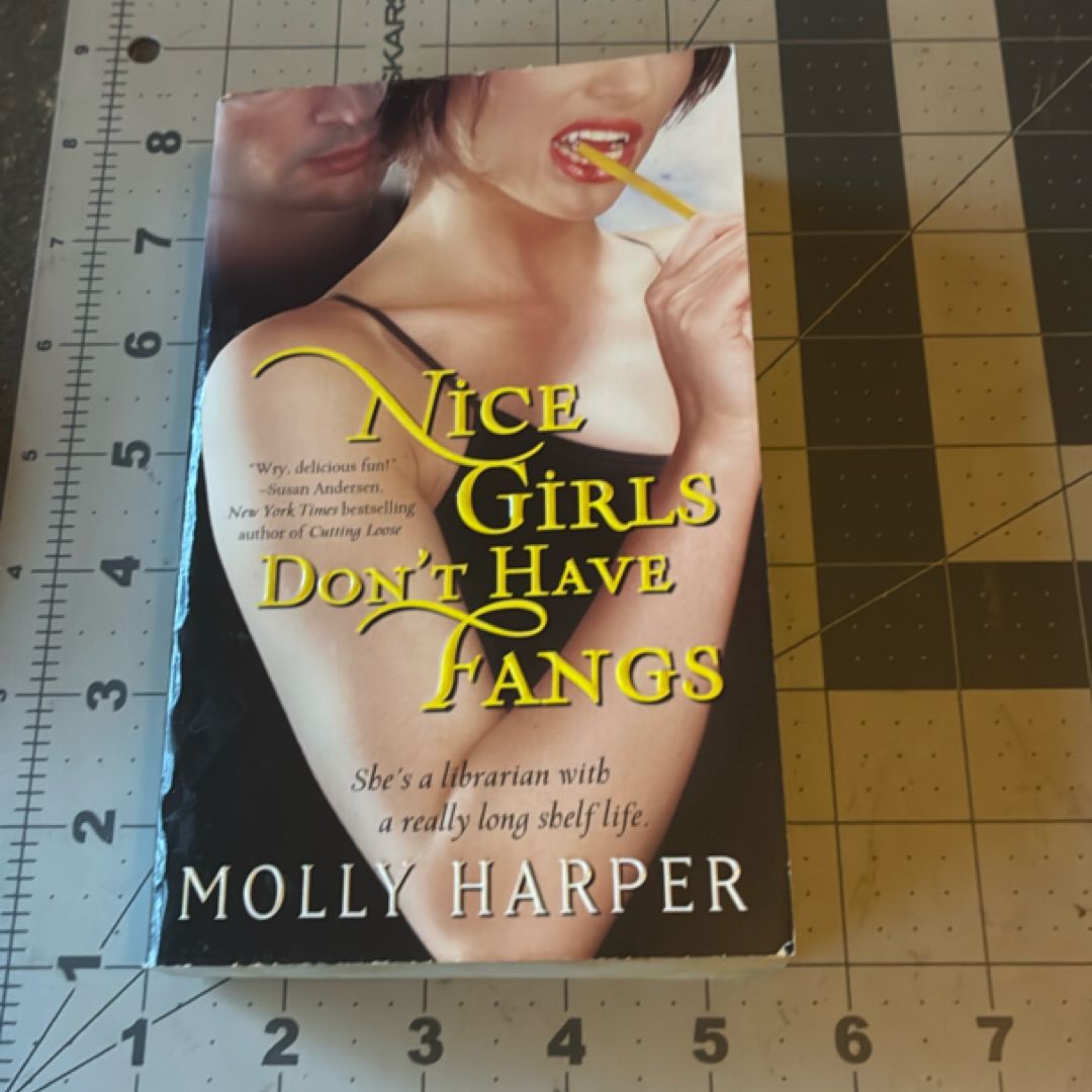 Nice Girls Don't Have Fangs