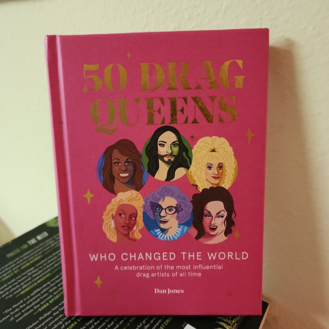 50 Drag Queens Who Changed the World