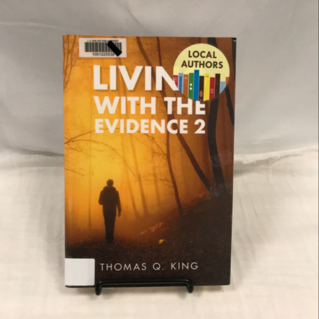 Living with the Evidence 2