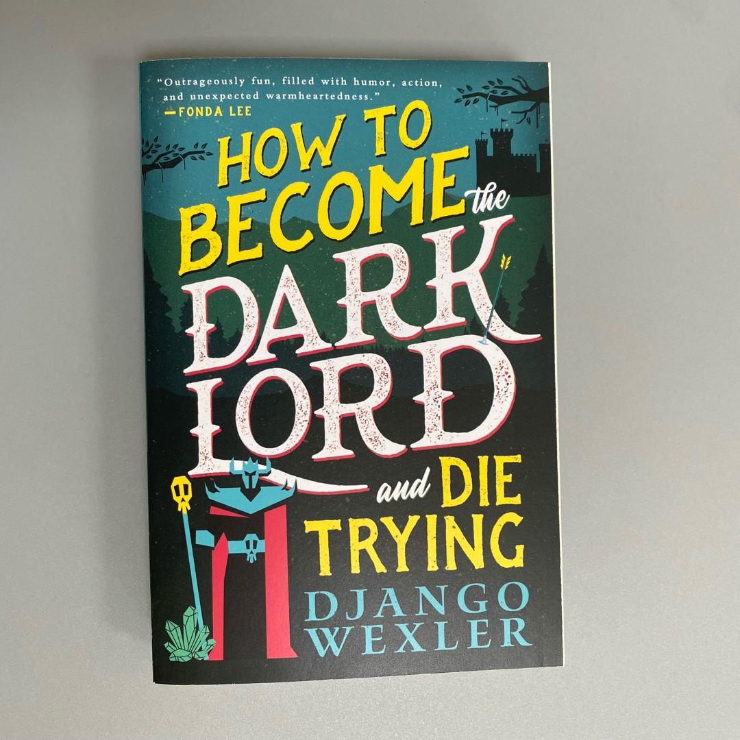 How to Become the Dark Lord and Die Trying