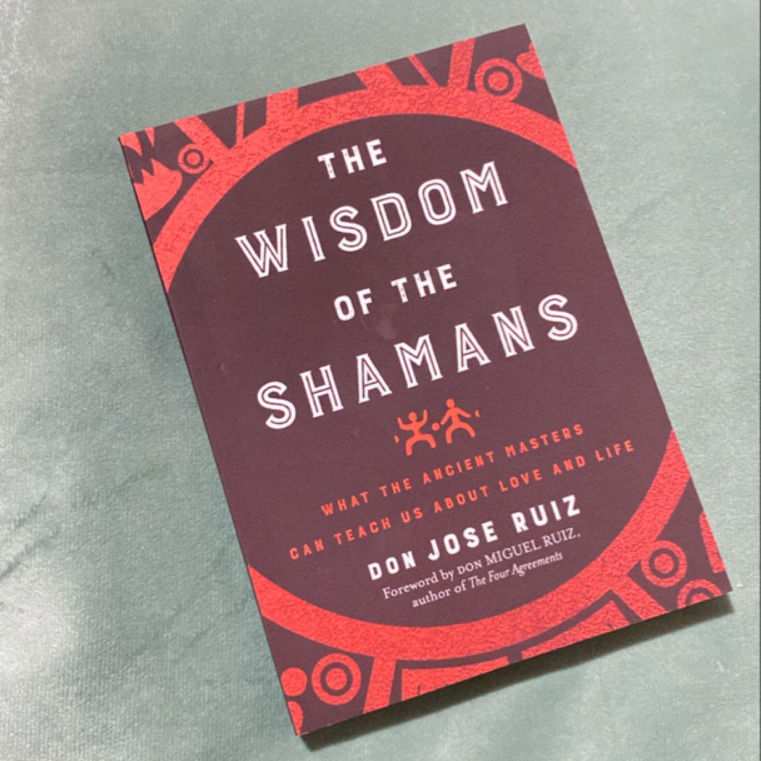 Wisdom of the Shamans