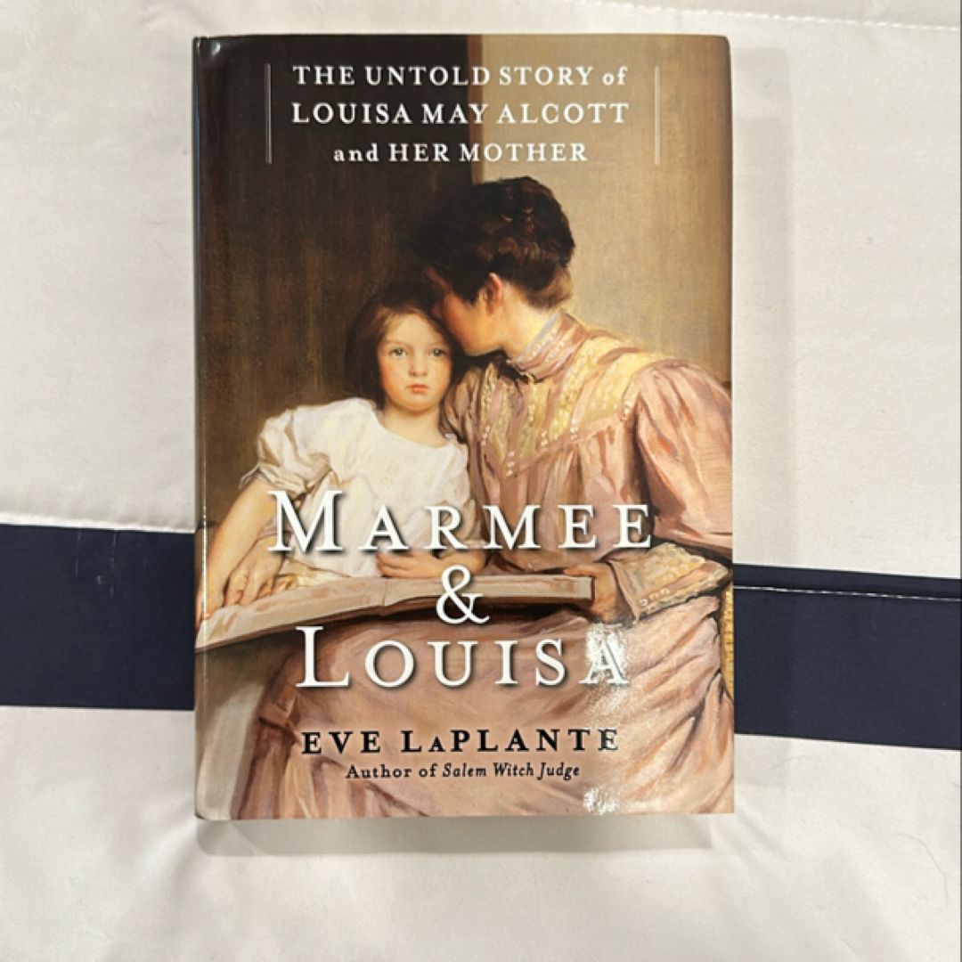 Marmee and Louisa