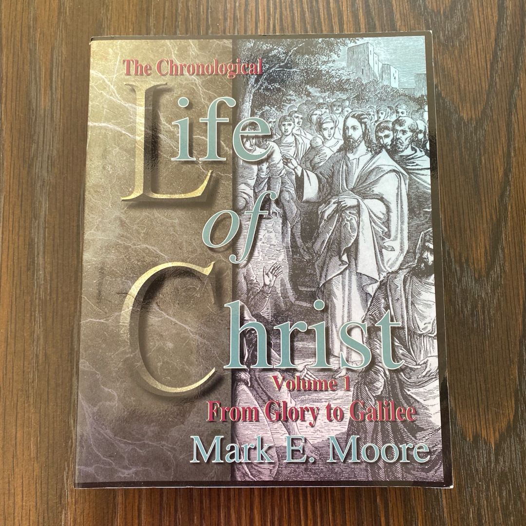 The Chronological Life of Christ