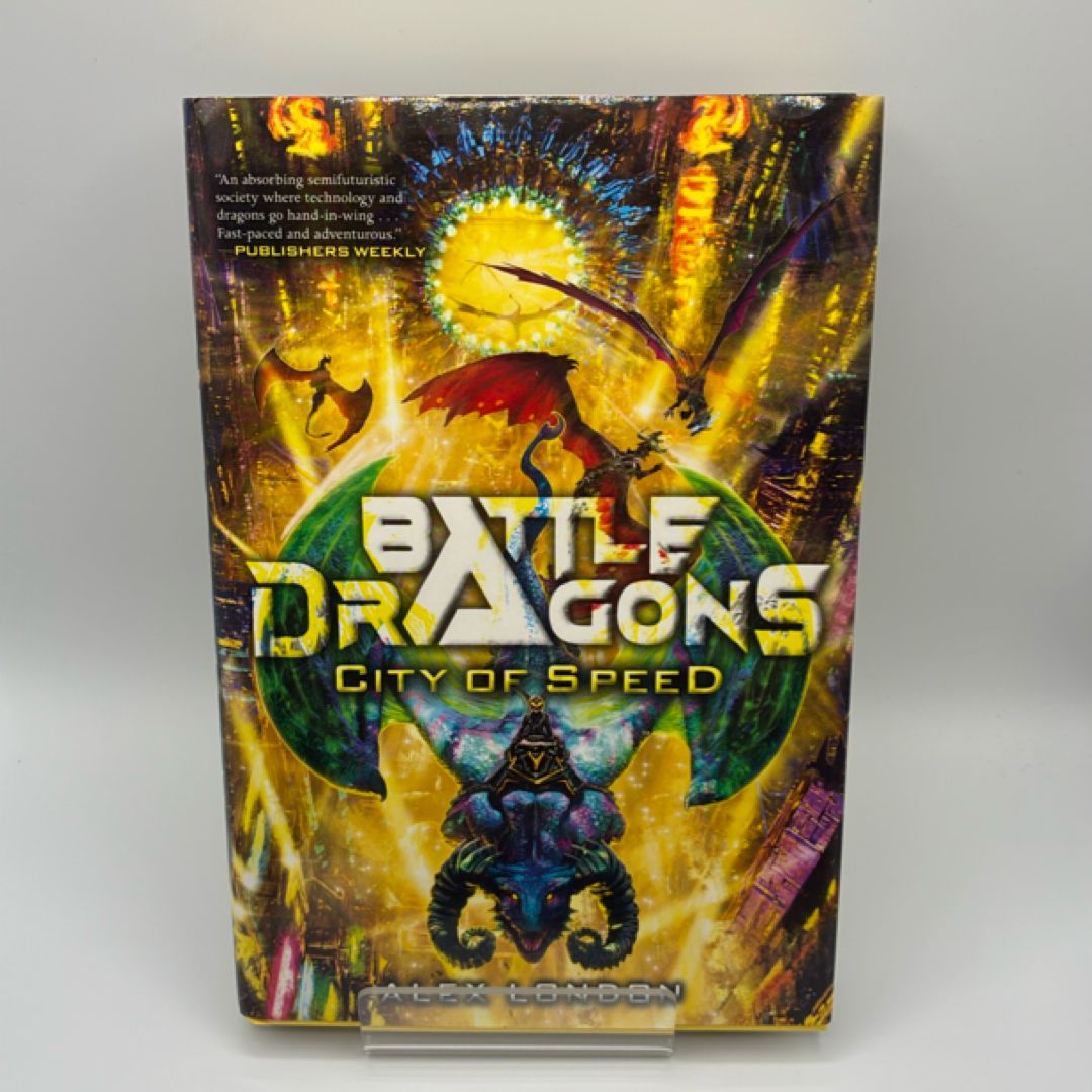 City of Speed (Battle Dragons #2)