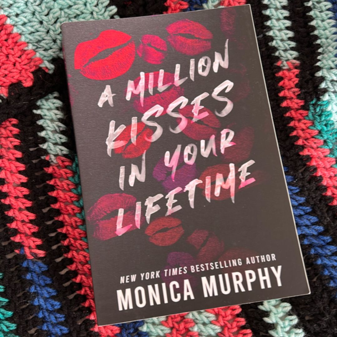 A Million Kisses in Your Lifetime