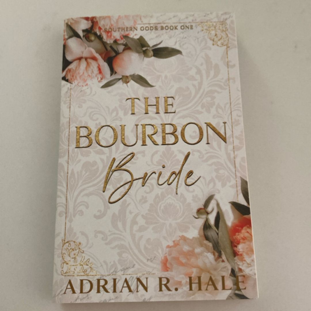 The Bourbon Bride by Adrian R. Hale