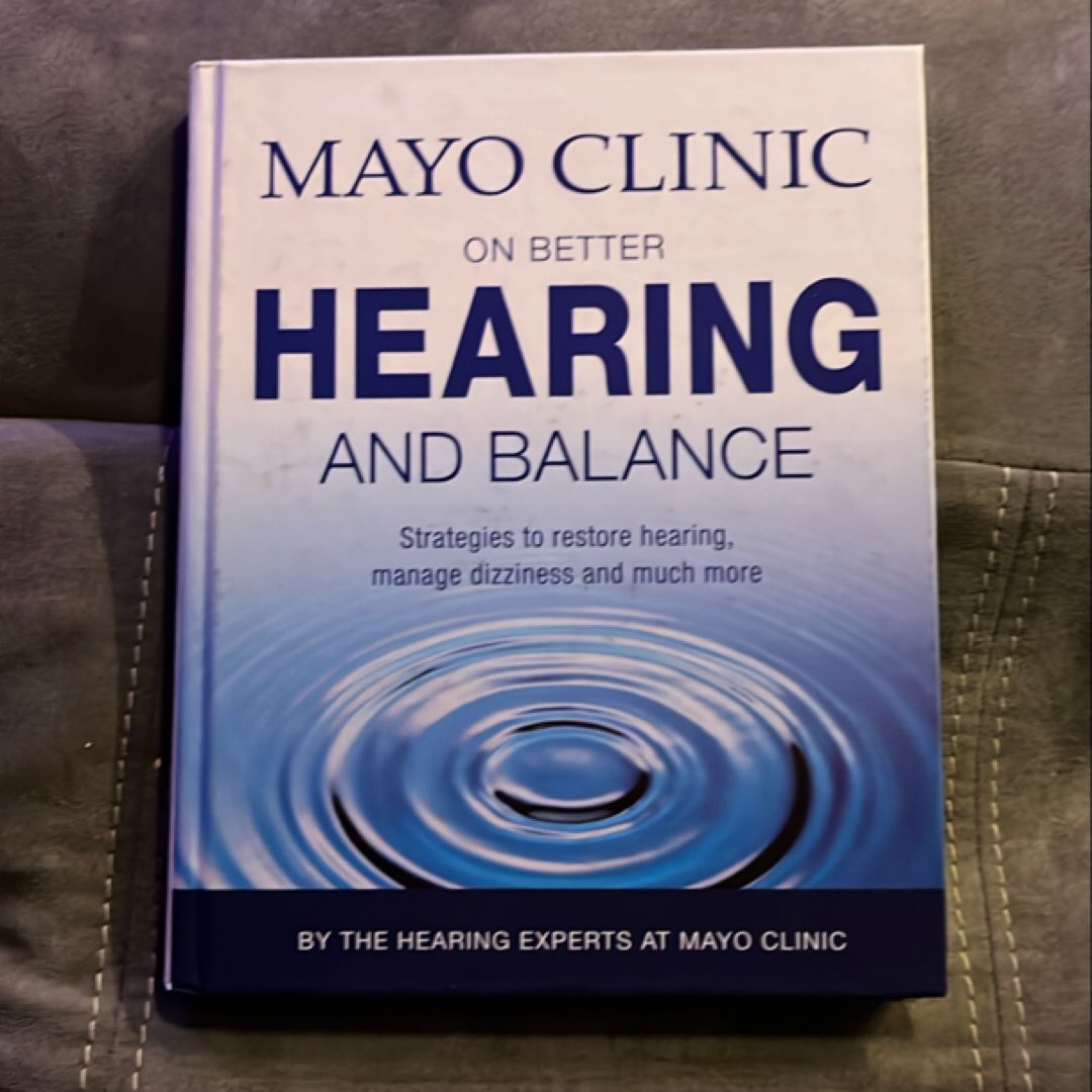 Mayo Clinic on better hearing and balance