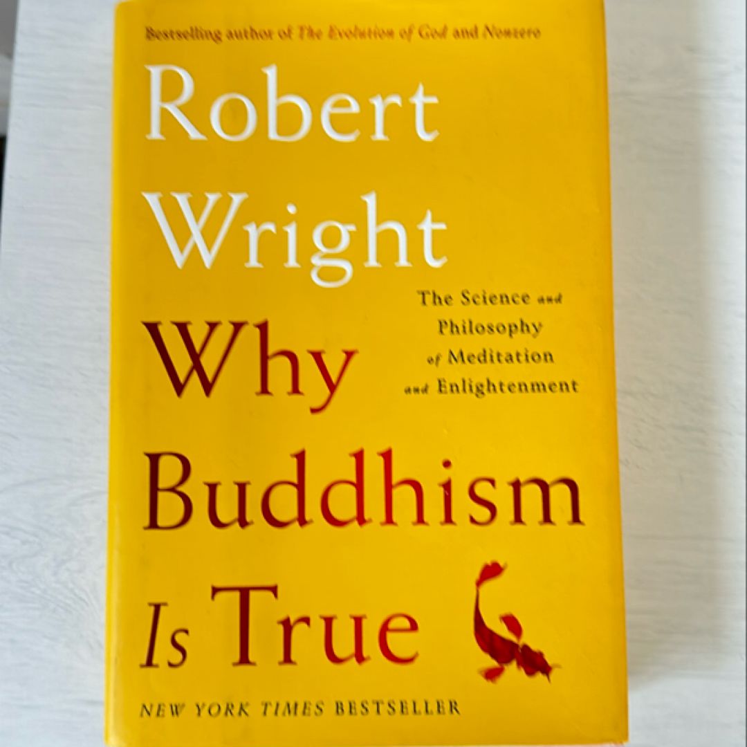 Why Buddhism Is True