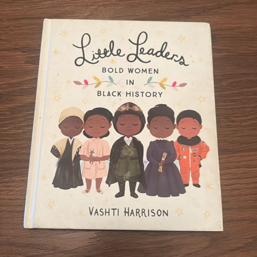 Little Leaders: Bold Women in Black History