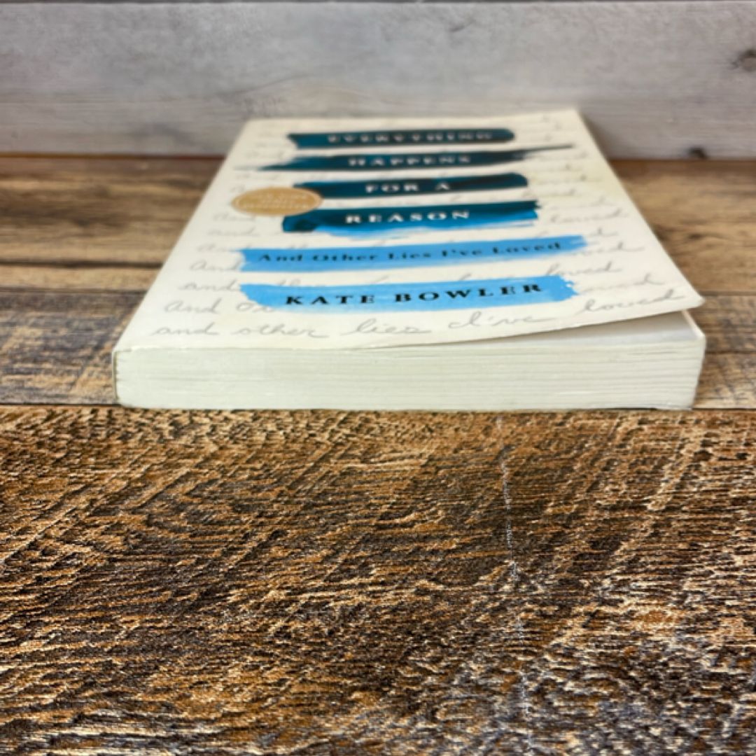 Everything Happens for a Reason