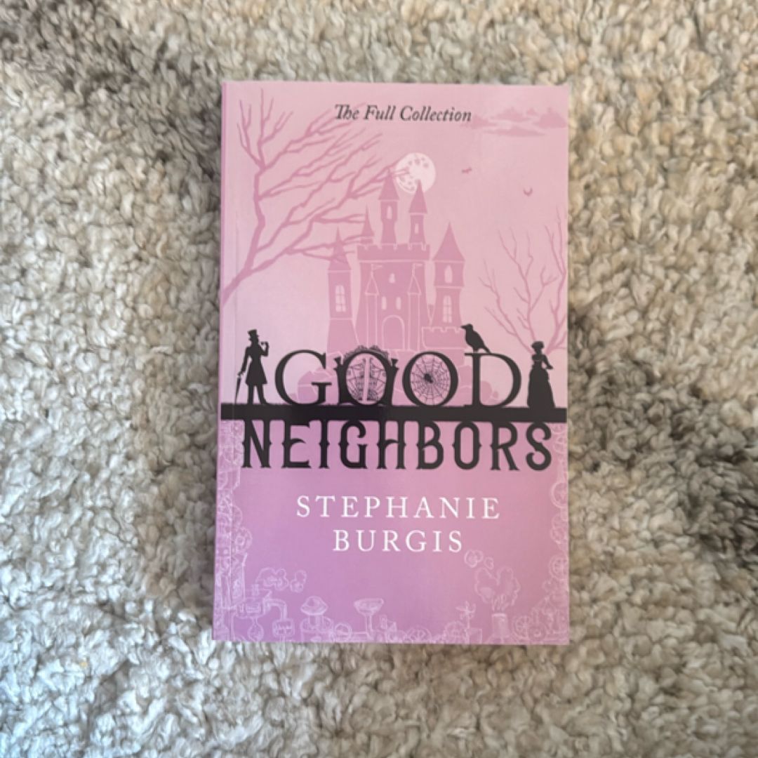 Good Neighbors: the Full Collection