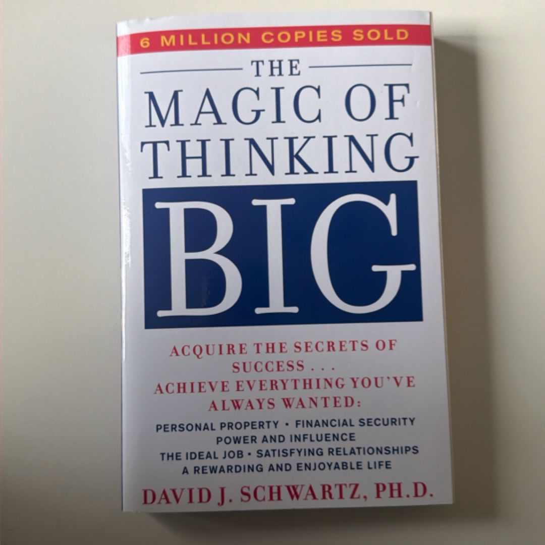 The Magic of Thinking Big