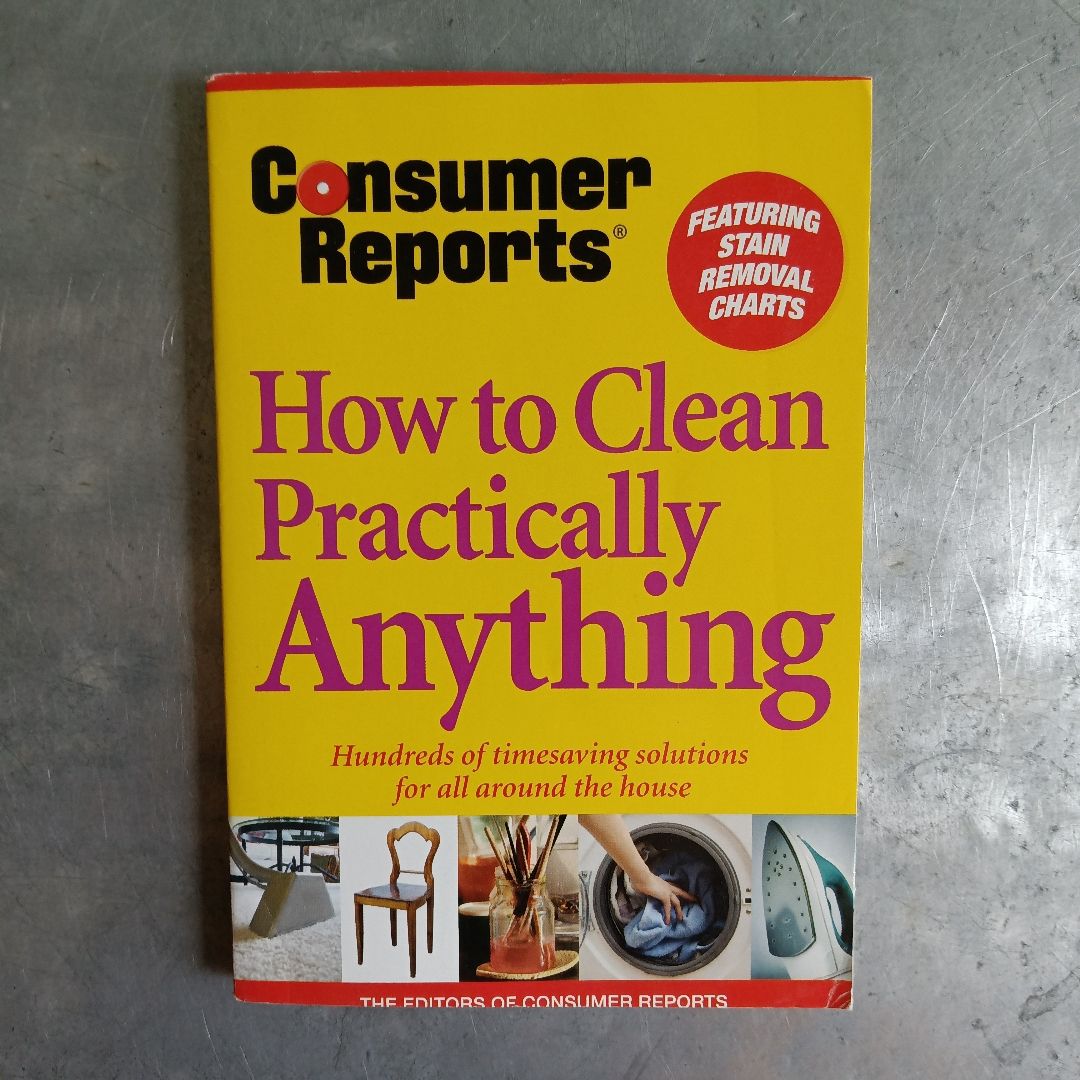 How To Clean Practically Anything 