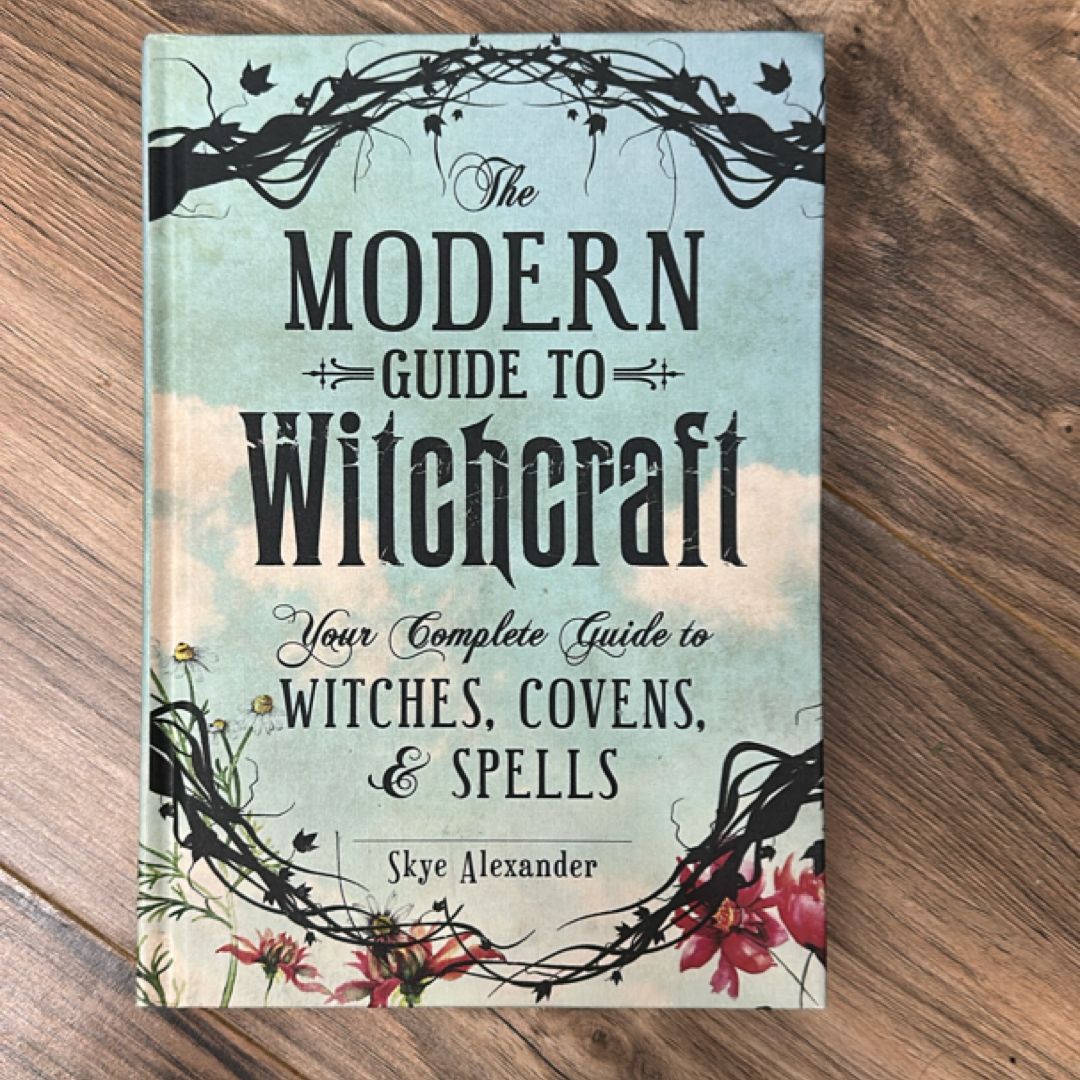 The Modern Guide to Witchcraft
