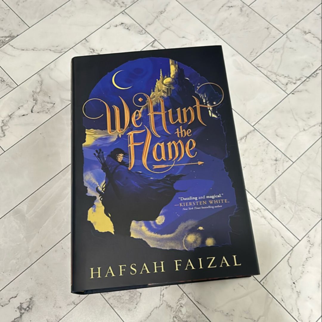 We Hunt the Flame - signed edition 