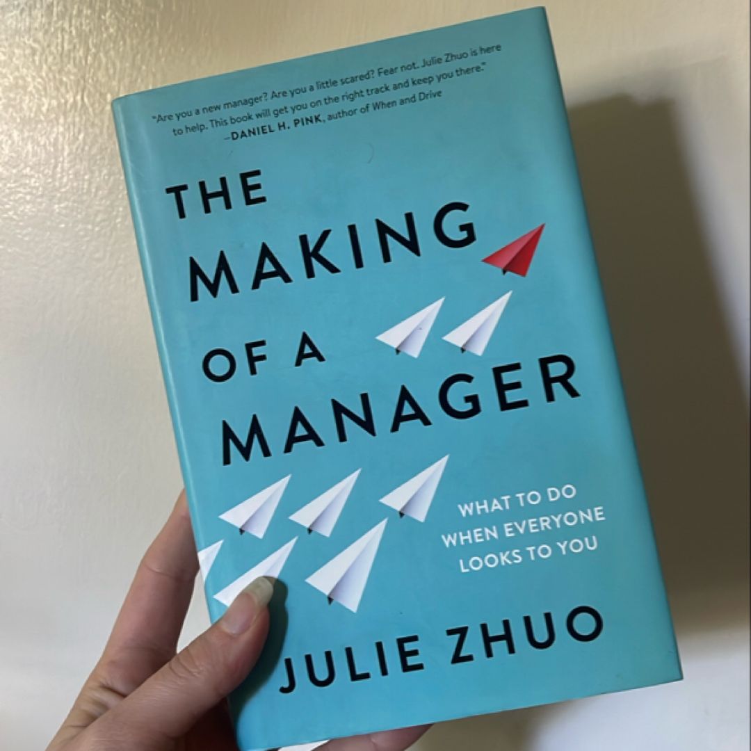 The Making of a Manager