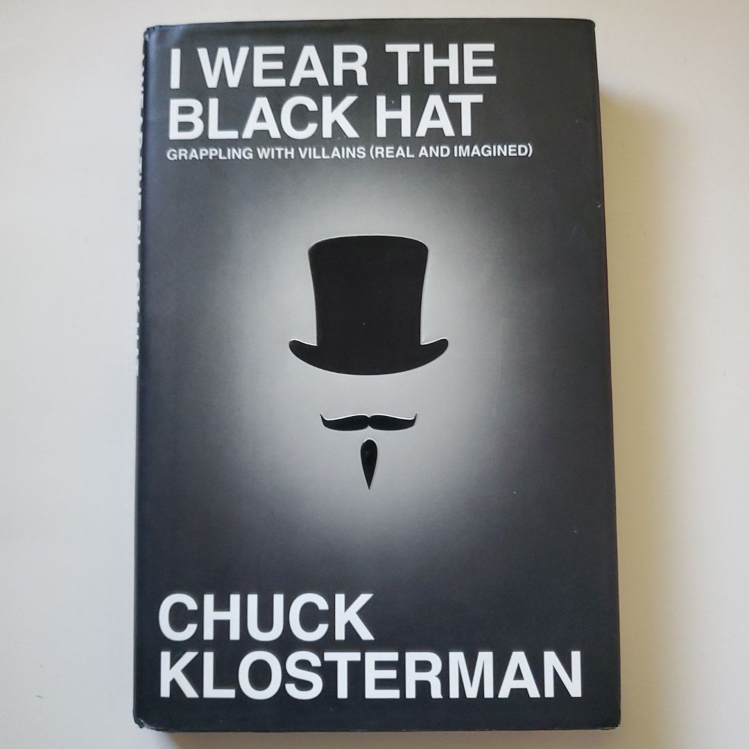 I Wear the Black Hat