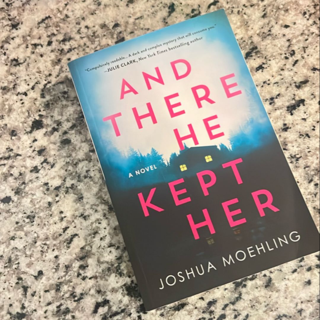 And There He Kept Her