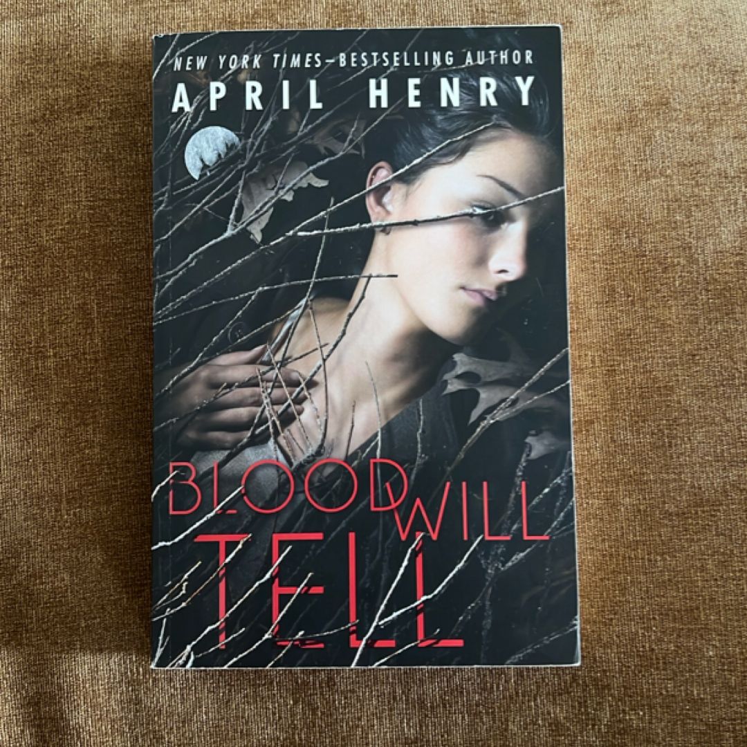 Blood Will Tell