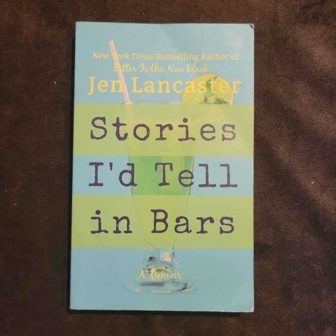 Stories I'd Tell in Bars