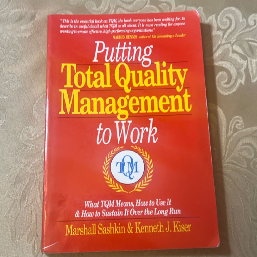 Putting Total Quality Management to Work