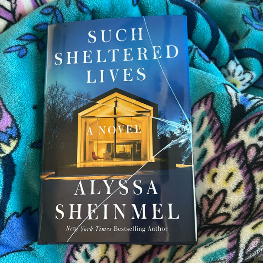 Such Sheltered Lives