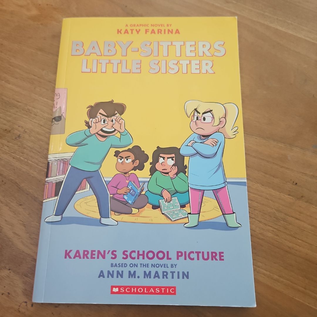 Karen's School Picture: a Graphic Novel (Baby-Sitters Little Sister #5) (Adapted Edition)