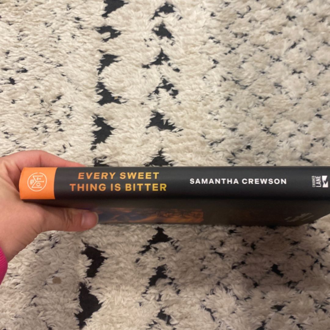 Every Sweet Thing Is Bitter