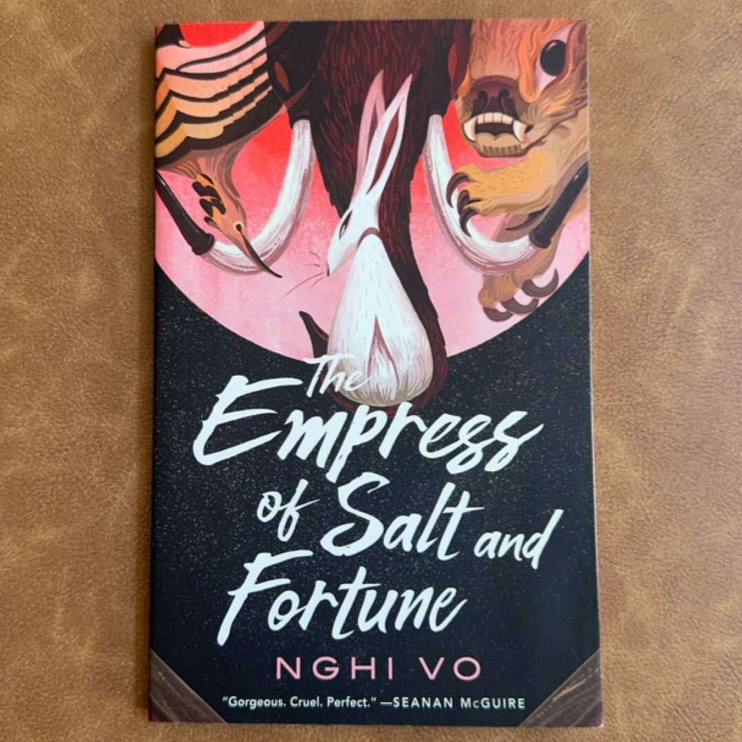 The Empress of Salt and Fortune