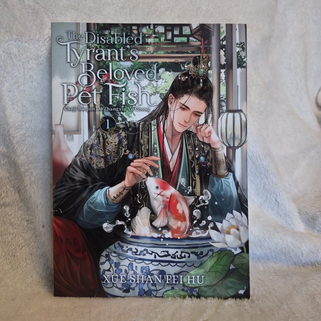 The Disabled Tyrant's Beloved Pet Fish: Canji Baojun de Zhangxin Yu Chong (Novel) Vol. 1