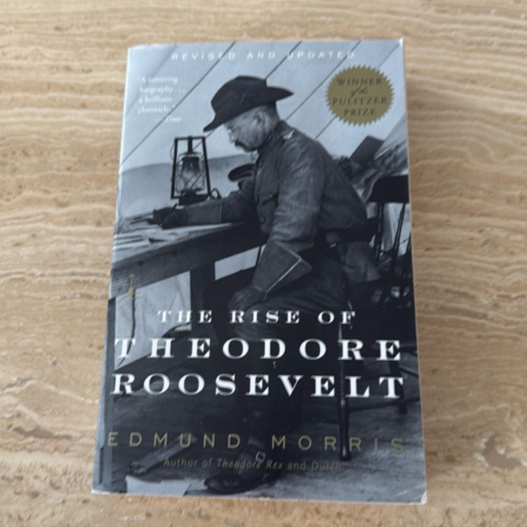 The Rise of Theodore Roosevelt