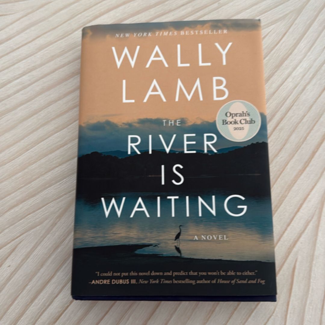 The River Is Waiting