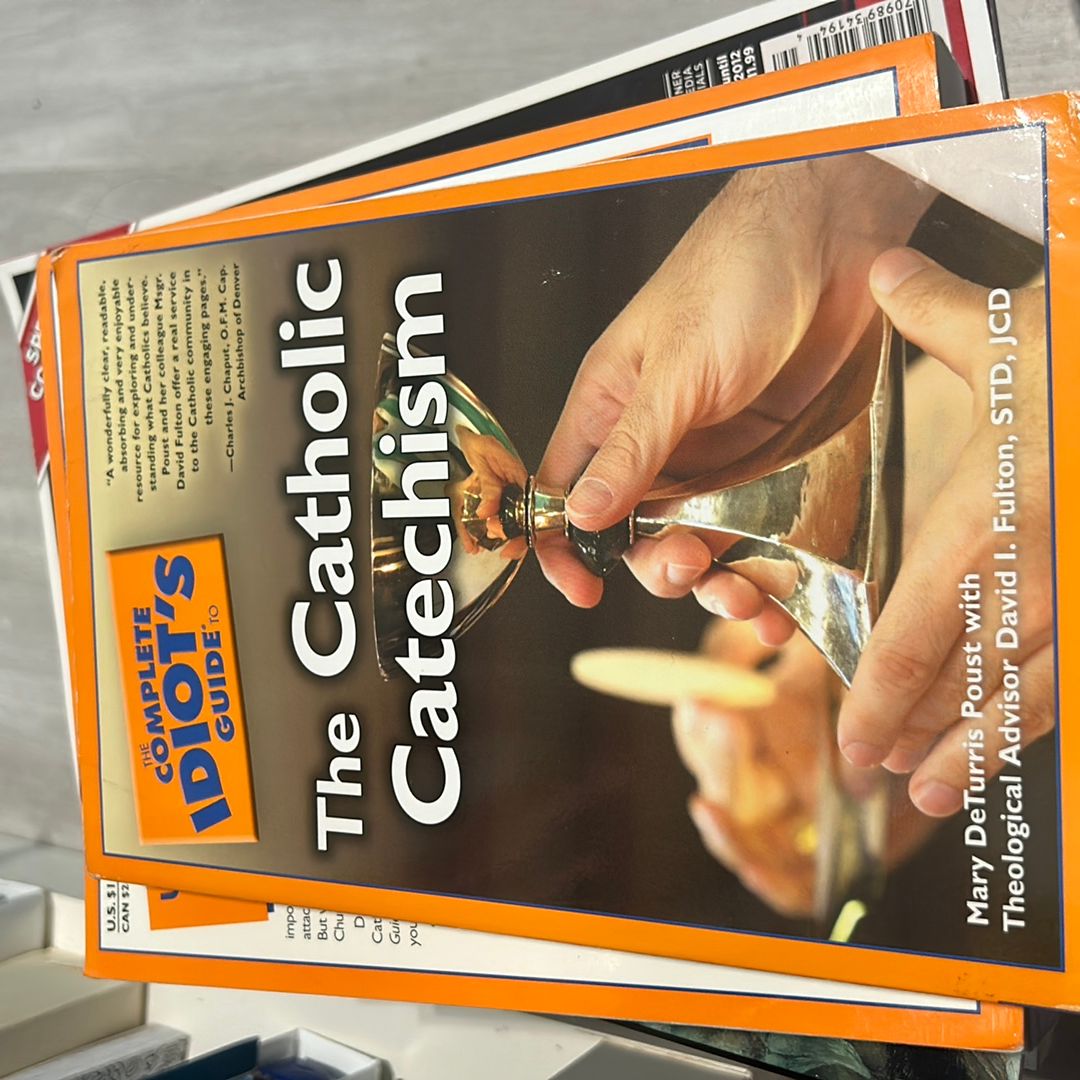 The Complete Idiot's Guide to the Catholic Catechism