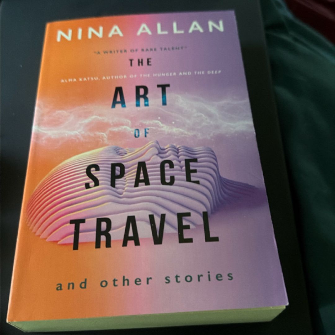 The Art of Space Travel and Other Stories