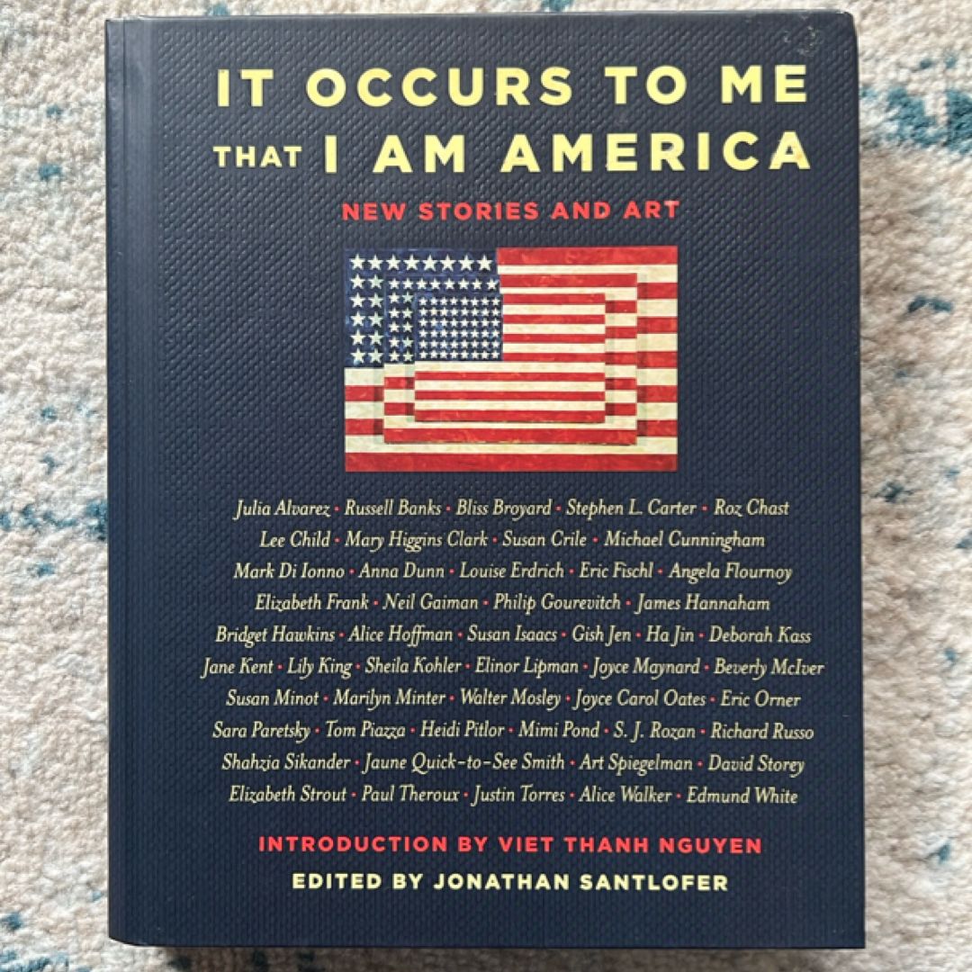 It Occurs to Me That I Am America