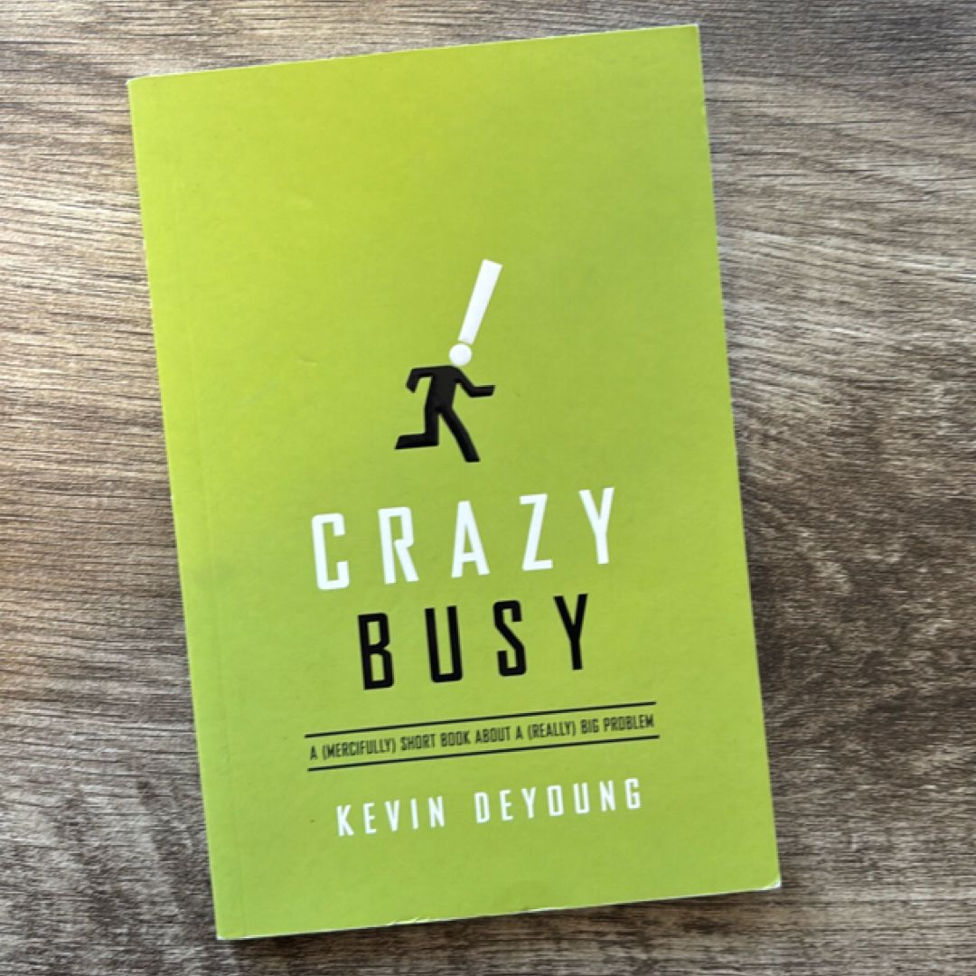 Crazy Busy