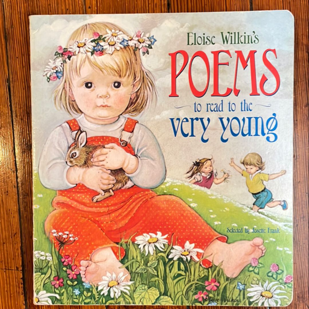 Eloise Wilkin's Poems to Read to the Very Young