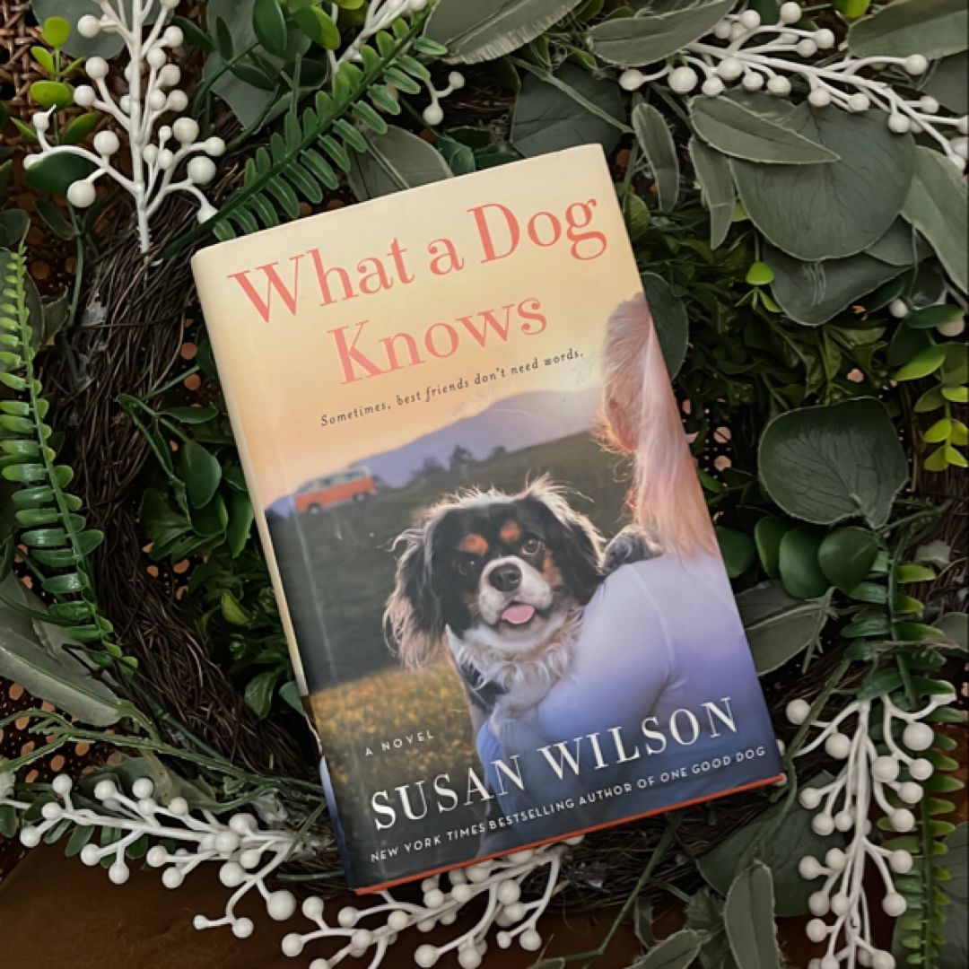 What a Dog Knows