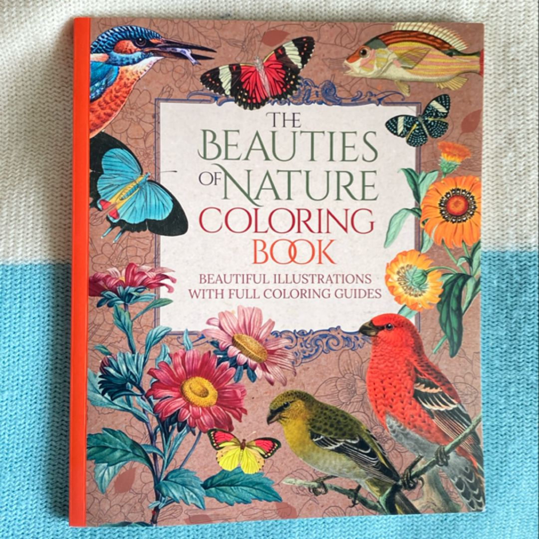 The Beauties of Nature Coloring Book