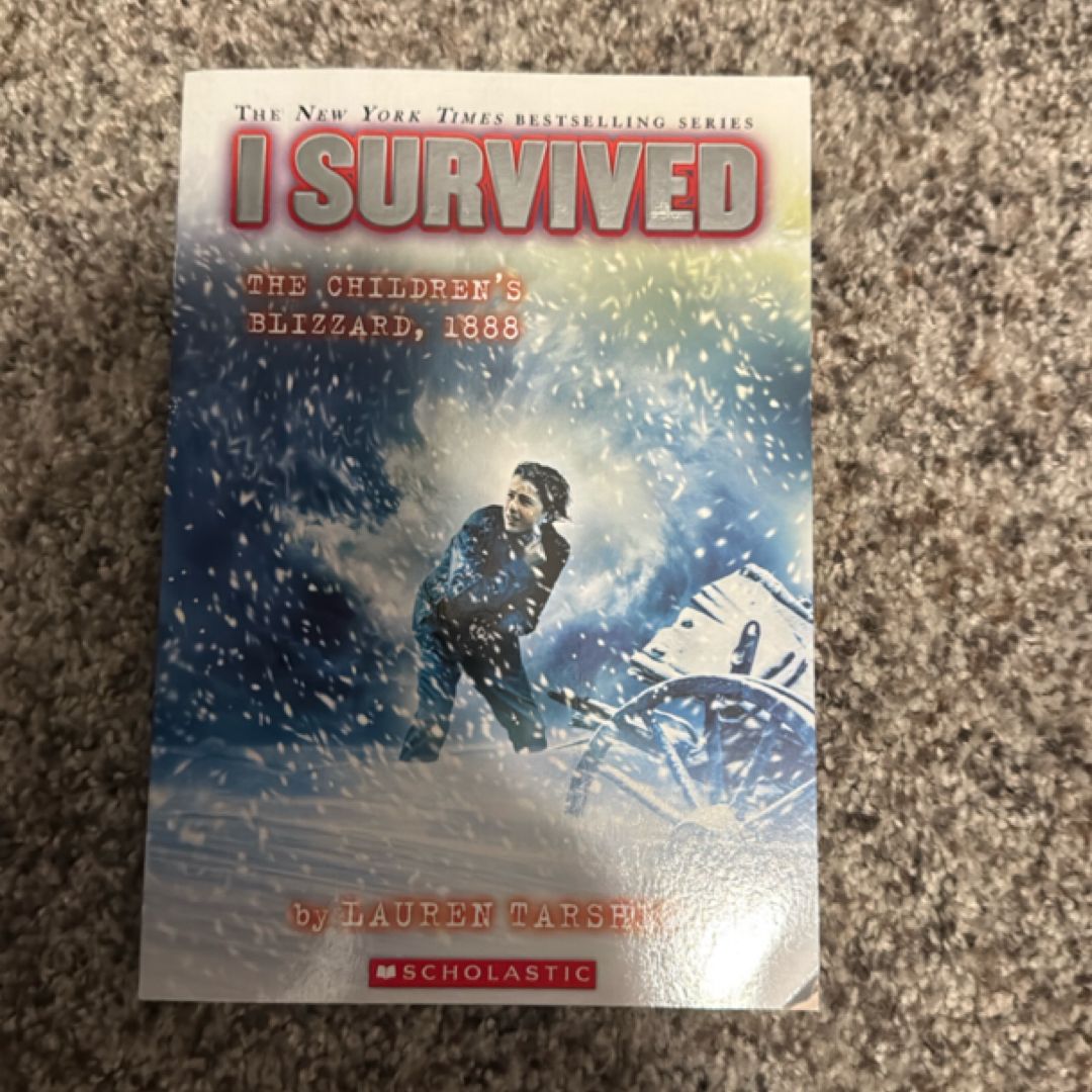 I Survived the Children's Blizzard 1888
