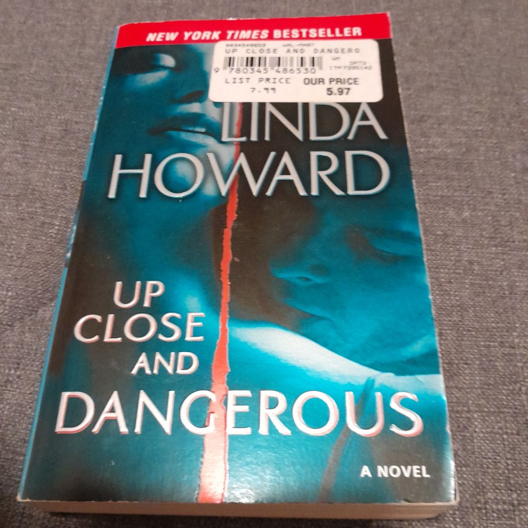 Up Close and Dangerous