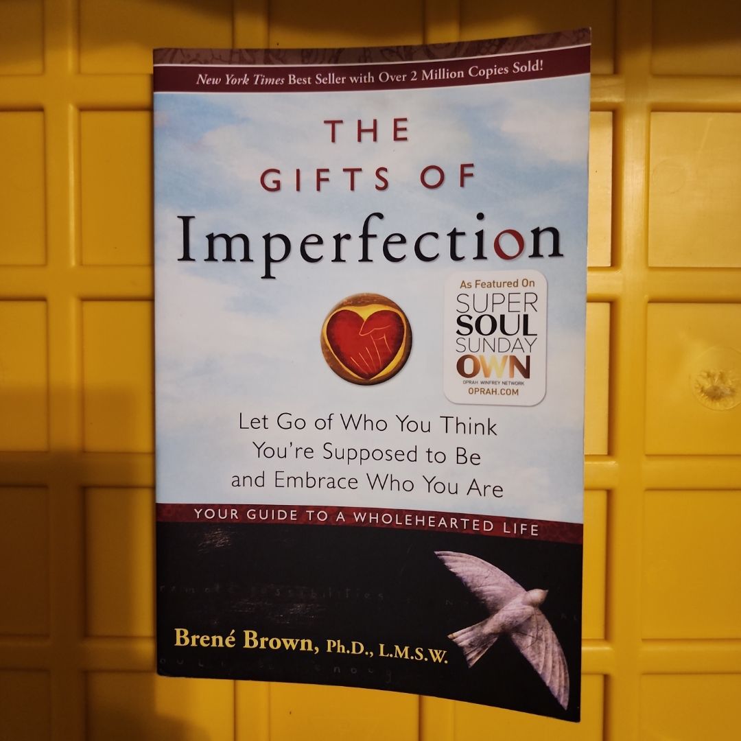 The Gifts of Imperfection