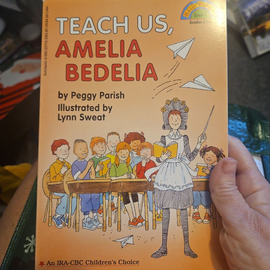 Teach Us, Amelia Bedelia