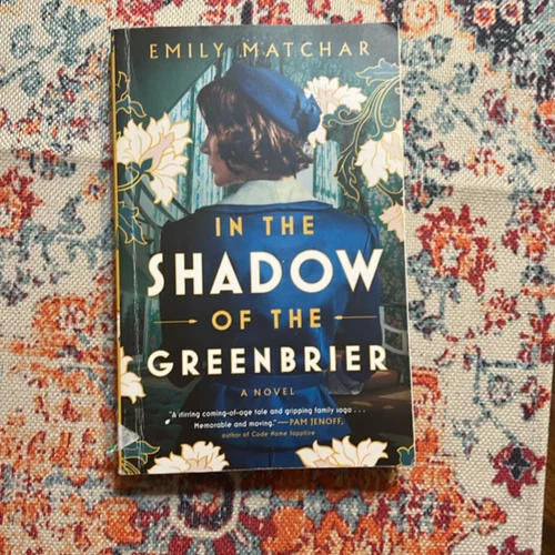 In the Shadow of the Greenbrier
