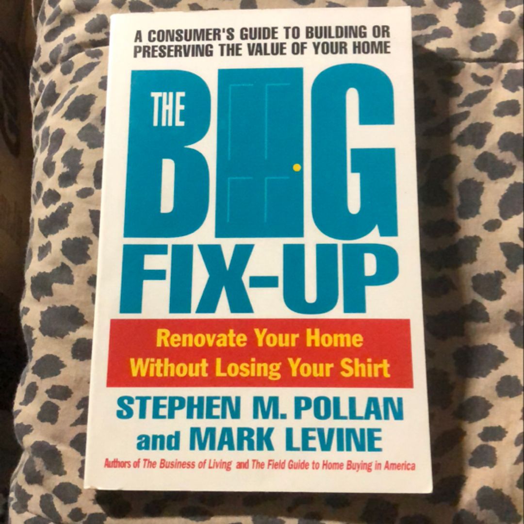 The Big Fix-Up